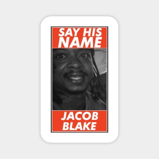 Justice For Jacob Blake, Say His Name Magnet