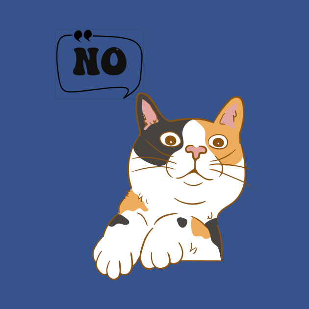 Cat Says No by Charlie Dion