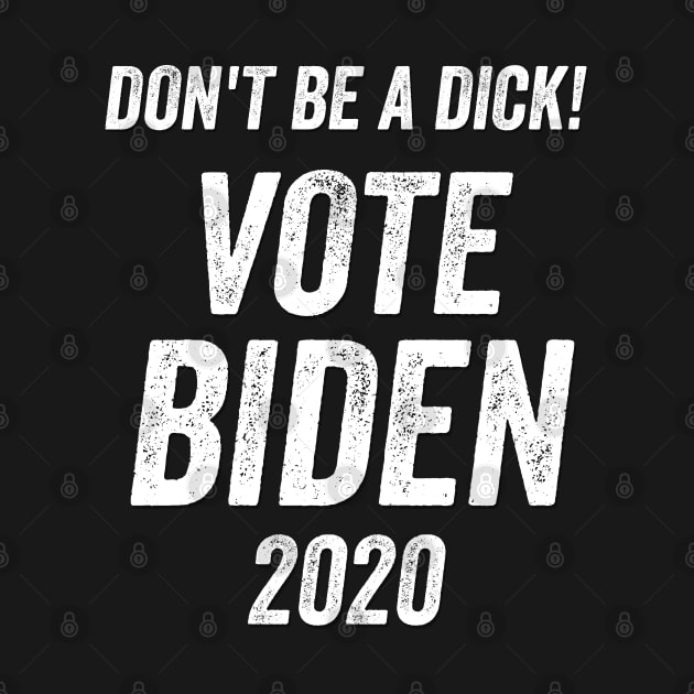 Vote Pro Biden Anti-Trump 2020 by Midlife50