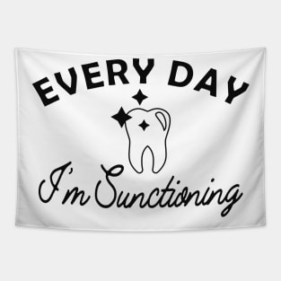 Dentist - Every Day I'm Sunctioning Tapestry