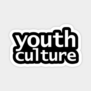 Youth Culture Magnet