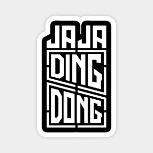 Jaja Ding Dong - Fire Saga Magnet