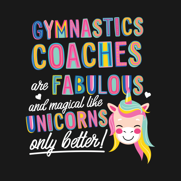 Gymnastics Coaches are like Unicorns Gift Idea by BetterManufaktur