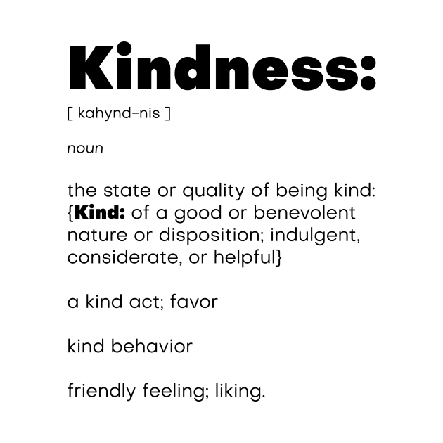 Kindness Defined by The Spirit Of Love