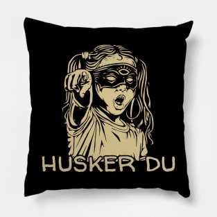 Husker Du's deadly target Pillow