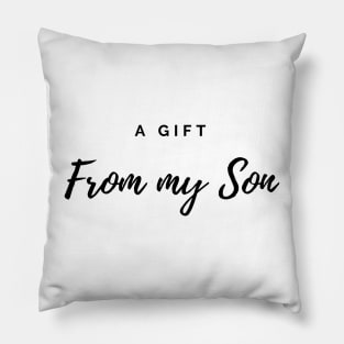 My Favorite Son Bought Me This - gift for dad Pillow