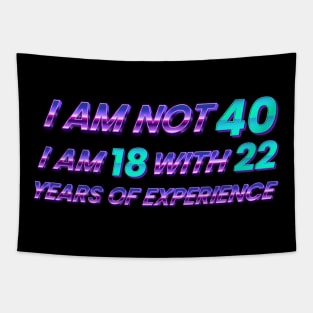 im not 40 - retro type Tapestry