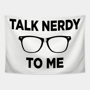 Talk Nerdy To Me Tapestry