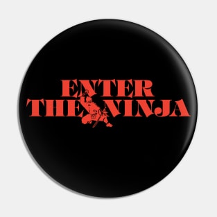 Enter the Ninja Pin