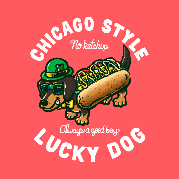 Da Lucky Chicago Dog by nickv47