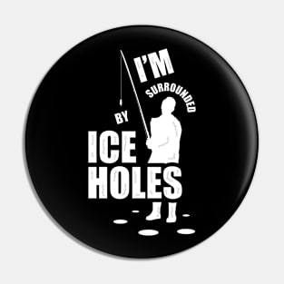 Funny Ice Fishing Snow Holes Fisherman - Adt Pin