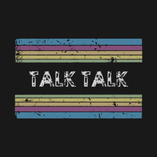 talk talk T-Shirt