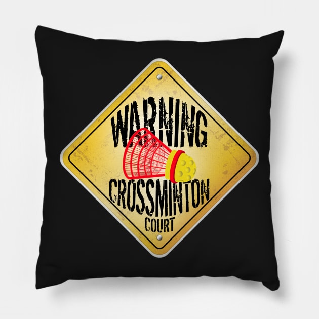 Crossminton court Warning sign Pillow by Manikool