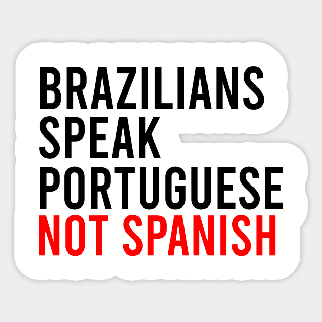 Brazilians speak Brazilian or Spanish?