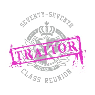 Traitor Class Reunion T-Shirt