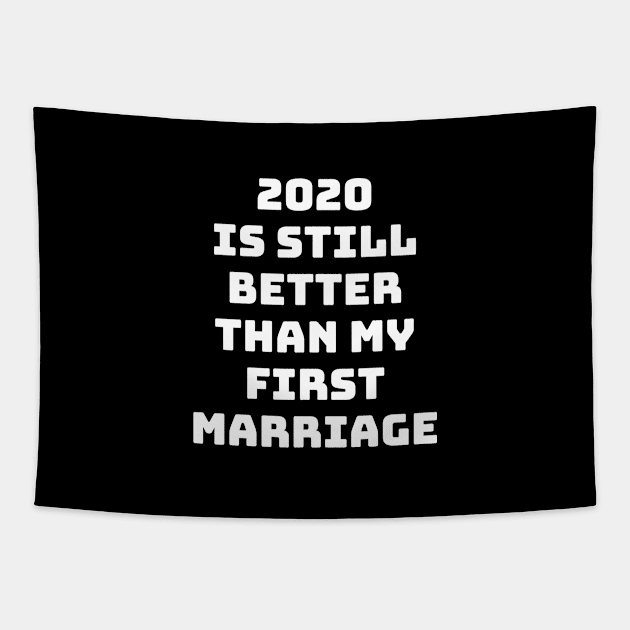 2020 Still Better Tapestry by Plush Tee