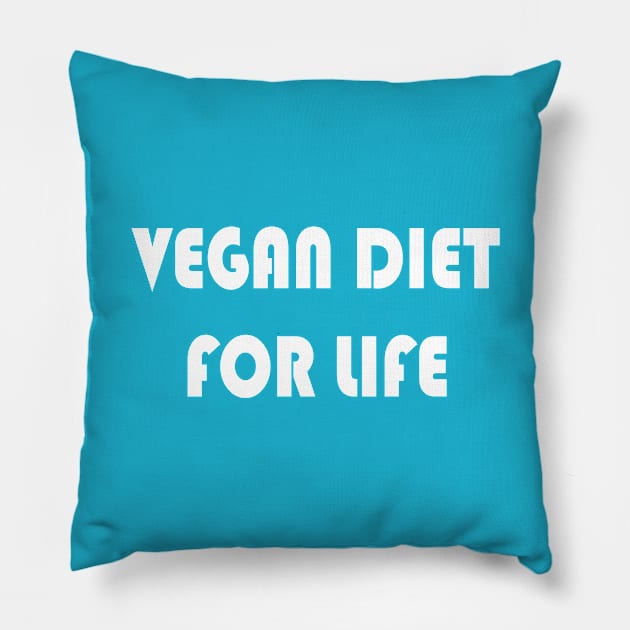 Vegan Diet For Life Pillow by JevLavigne