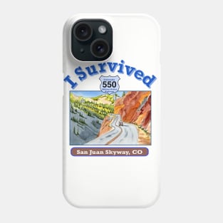 I Survived Hwy 550 Colorado, San Juan Skyway Phone Case