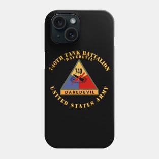 740th Tank Battalion SSI - Daredevil - US Army Phone Case