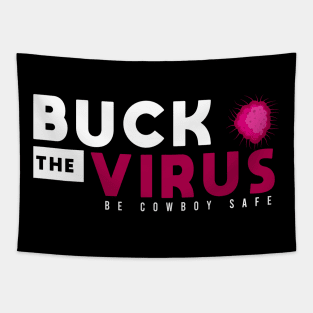 Buck The Virus #4 Tapestry