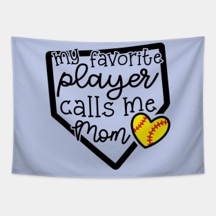 My Favorite Player Calls Me Mom Softball Cute Funny Tapestry