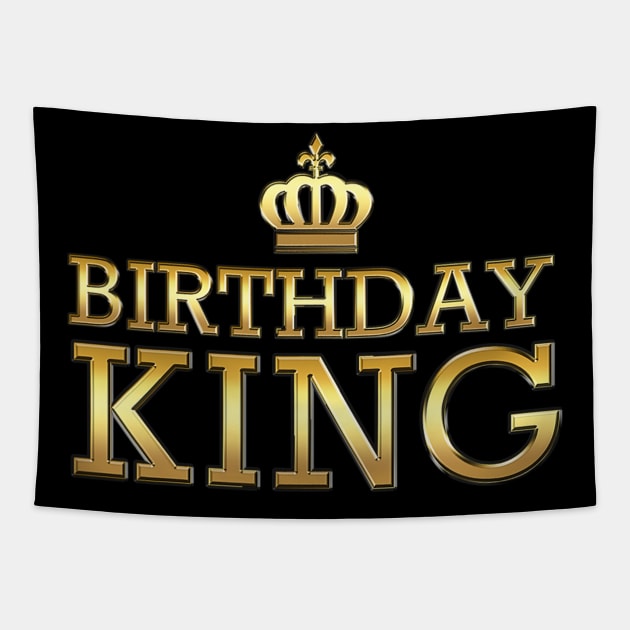 Birthday King Cool Cute Funny Any Age Bday Gift For Boy Tapestry by Kellers