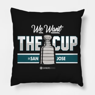 We Want the Cup Pillow