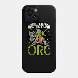 No geek - D20 Roleplay Character - Orc Phone Case