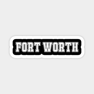 Fort Worth Magnet