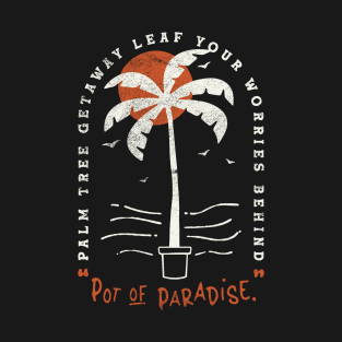 Pot of Paradise Retro Tropica Palm Tree Beach Vibes T-Shirt