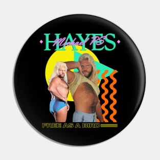 Michael Hayes: Free as a Bird Pin