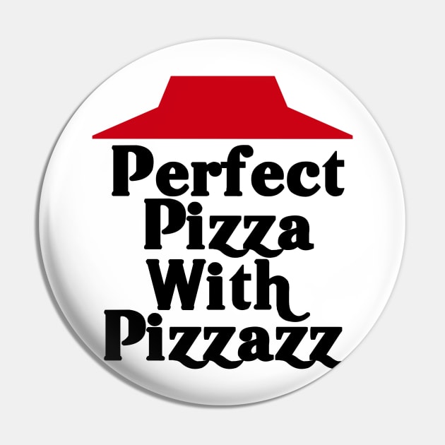 Perfect Pizza With Pizzazz Pin by Golden Girls Quotes