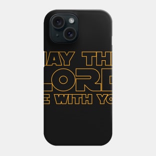 may the lord be with you Phone Case