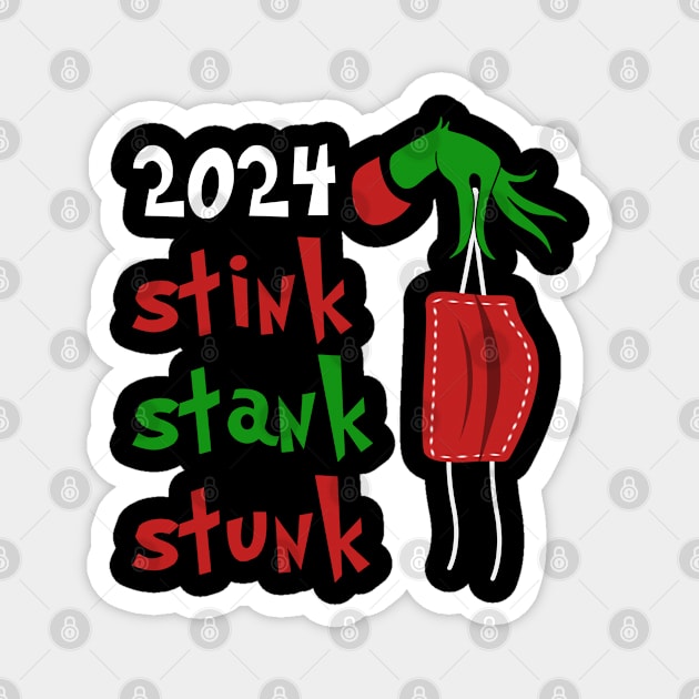 2024 Stink Stank Stunk Funny Christmas Movie Quote Magnet by FamiStore