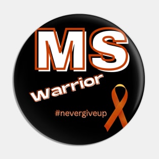 MS Warrior Pin