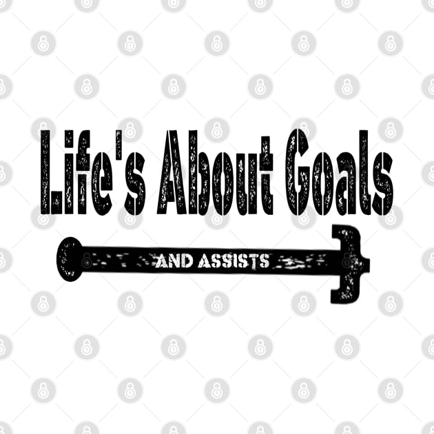 Life's About Goals by Titou design