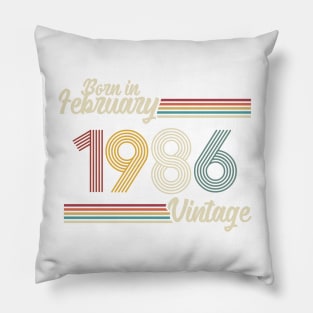 Vintage Born in February 1986 Pillow