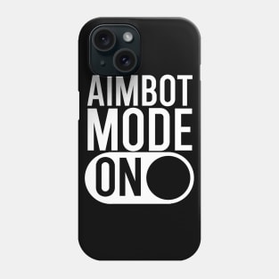 Aimbot mode on - Hacker Phone Case