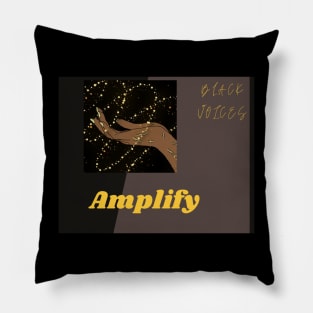 Amplify Black Voices! Pillow