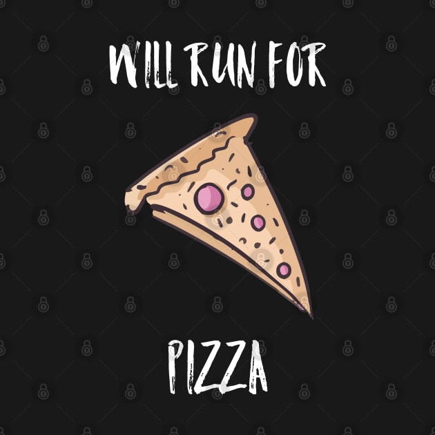 Will run for pizza by Cleopsys