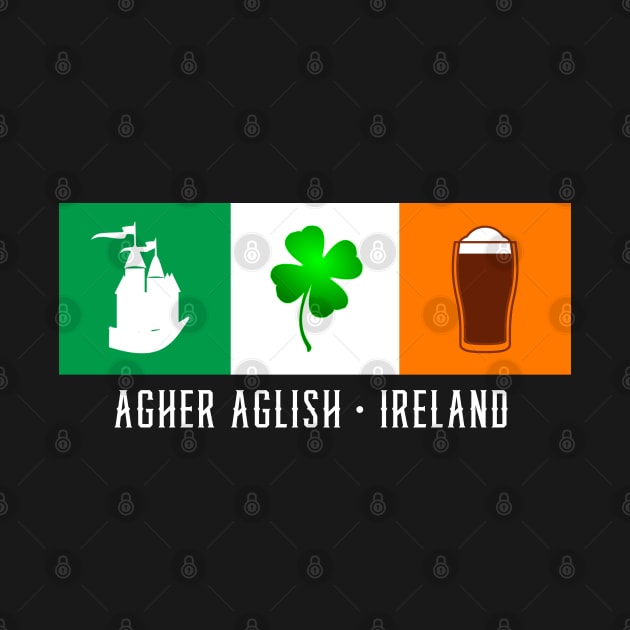 Agher Aglish Ireland, Gaelic - Irish Flag by Eire