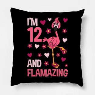 I'm 12 and Flamazing Flamingo Pillow