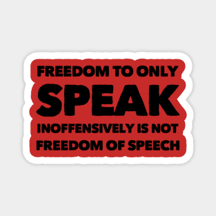 Freedom of speech Magnet