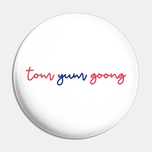 tom yum goong - Thai red and blue - Flag color Pin