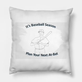 Plan Your Next At-Bat Pillow