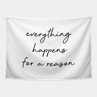 everything  happens for a reason Tapestry