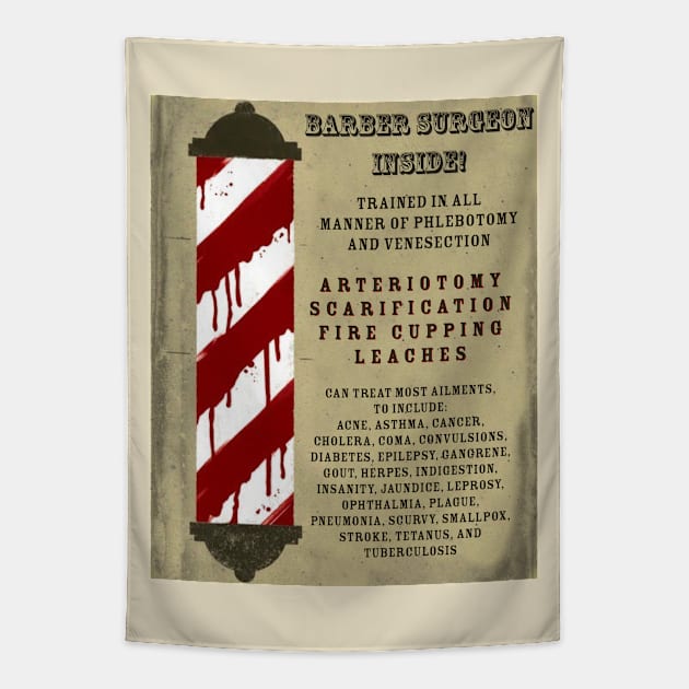 Barber Surgeon Inside! Tapestry by Atomic City Art