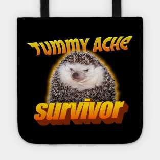 Tummy Ache Survivor Meme Tote