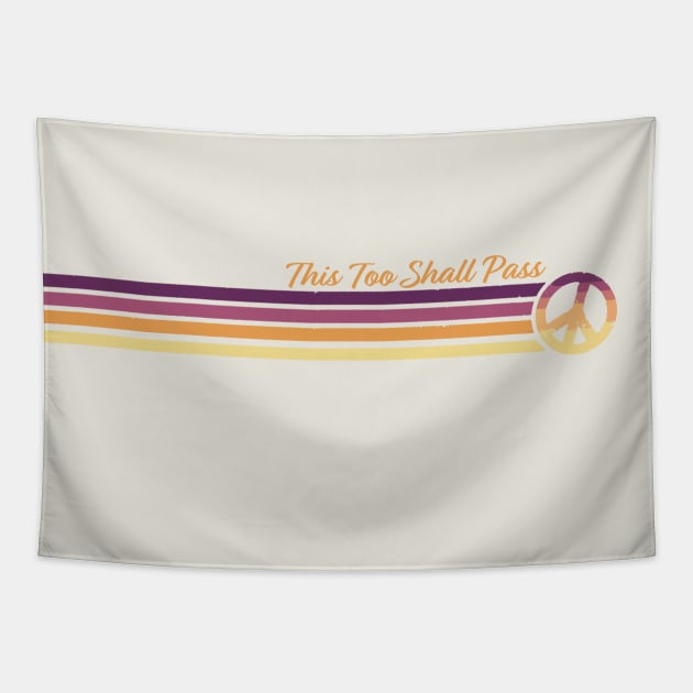 This Too Shall Pass - Sunrise Retro Peace Stripes Tapestry by Jitterfly