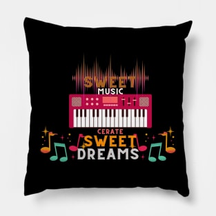 Sweet music cerate sweet dreams Pillow